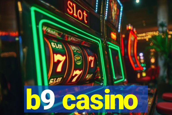 b9 casino